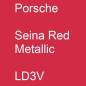 Preview: Porsche, Seina Red Metallic, LD3V.